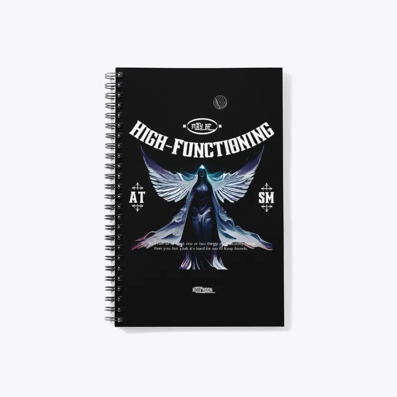 High Functioning Notebook